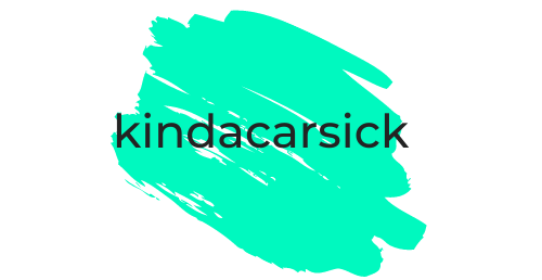 Kindacarsick